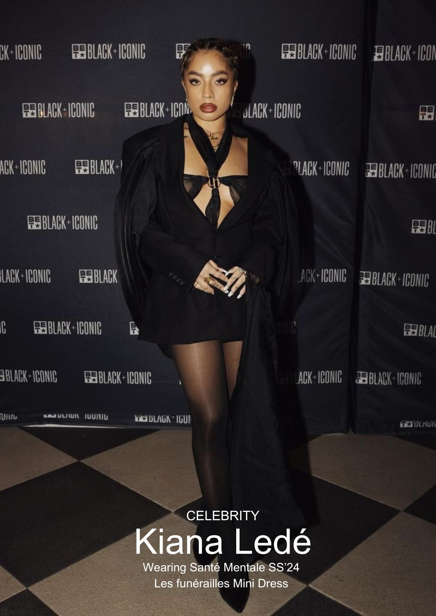 American singer and songwriter Kiana Ledé wearing the Corii Burns Santé Mentale SS24 “Les Funérailles” mini dress , a luxury black deconstructed look from the avant-garde collection, styled for the BET Black + Iconic event

